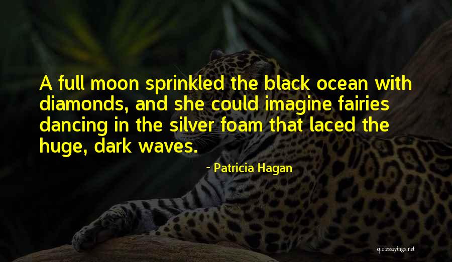 The Sea Fairies Quotes By Patricia Hagan The Sea Fairies Quotes By Patricia Hagan