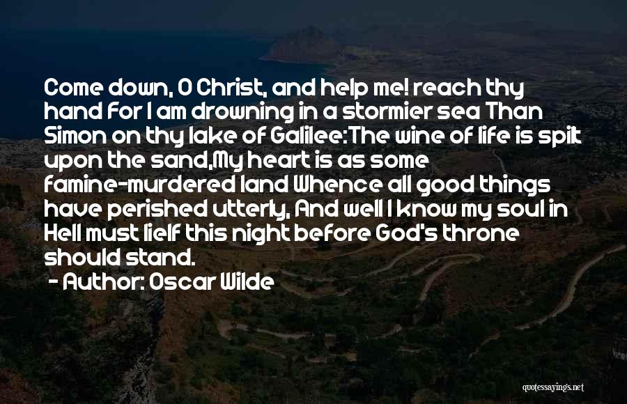 The Sea Of Galilee Quotes By Oscar Wilde