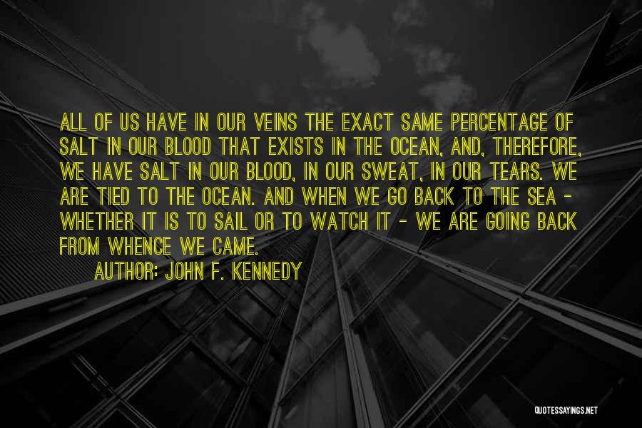 The Sea Or Ocean Quotes By John F. Kennedy