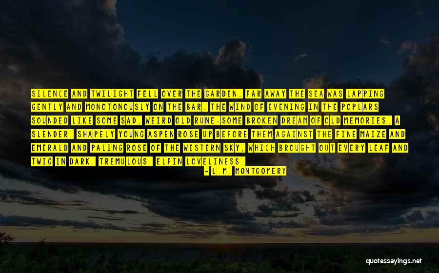 The Sea The Sea Quotes By L.M. Montgomery