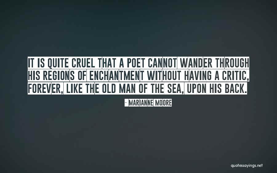 The Sea The Sea Quotes By Marianne Moore