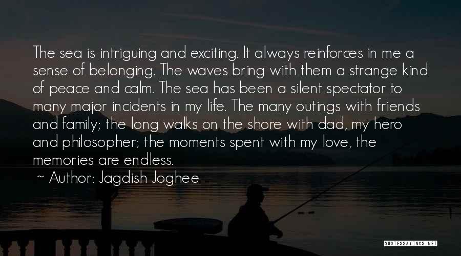 The Sea Waves Quotes By Jagdish Joghee