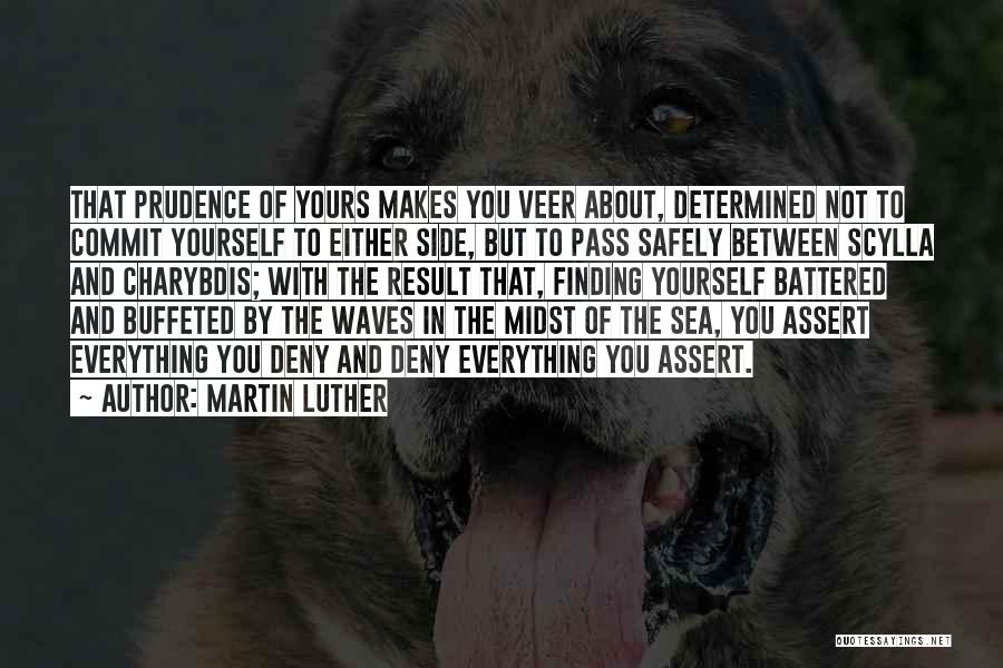 The Sea Waves Quotes By Martin Luther