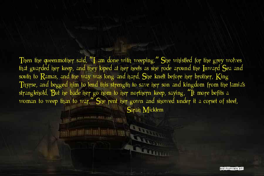 The Sea Wolves Quotes By Sarah Micklem