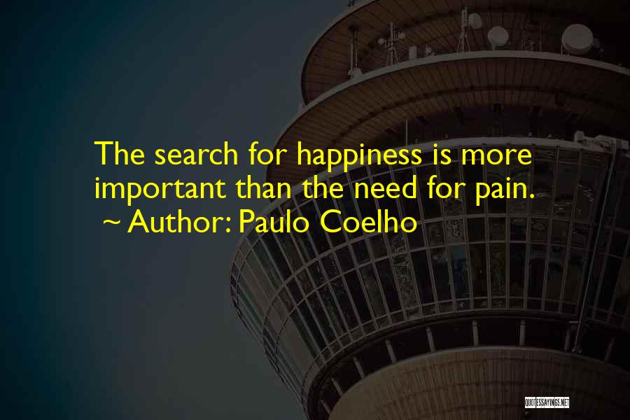 The Search For Happiness Quotes By Paulo Coelho