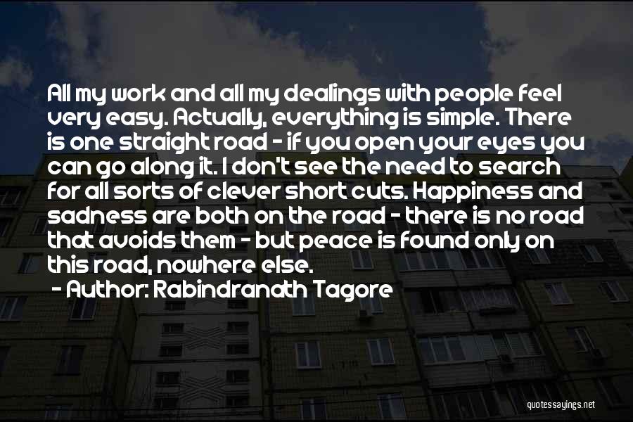 The Search For Happiness Quotes By Rabindranath Tagore
