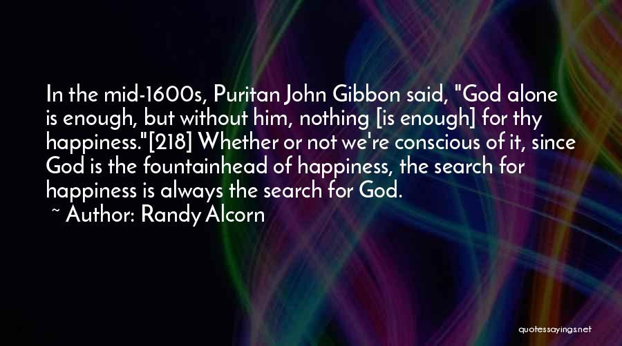 The Search For Happiness Quotes By Randy Alcorn