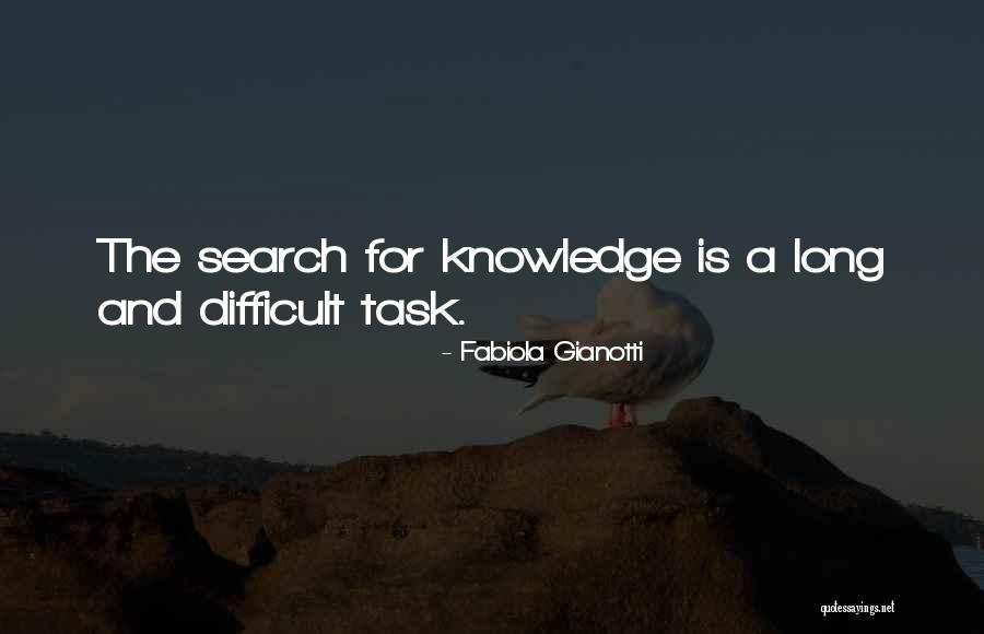 The Search For Knowledge Quotes By Fabiola Gianotti