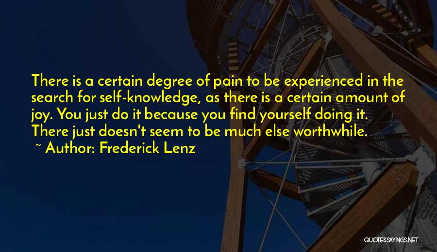 The Search For Knowledge Quotes By Frederick Lenz