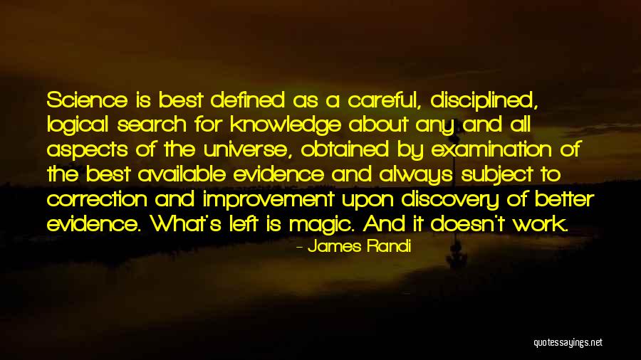 The Search For Knowledge Quotes By James Randi