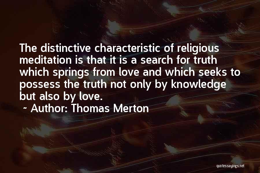 The Search For Knowledge Quotes By Thomas Merton