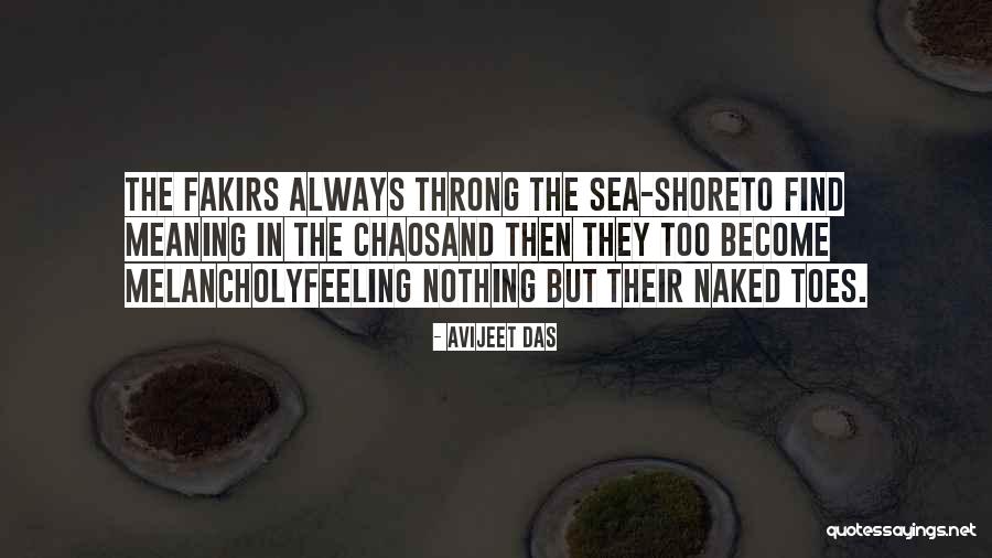 The Seashore Quotes By Avijeet Das