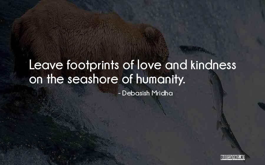 The Seashore Quotes By Debasish Mridha The Seashore Quotes By Debasish Mridha