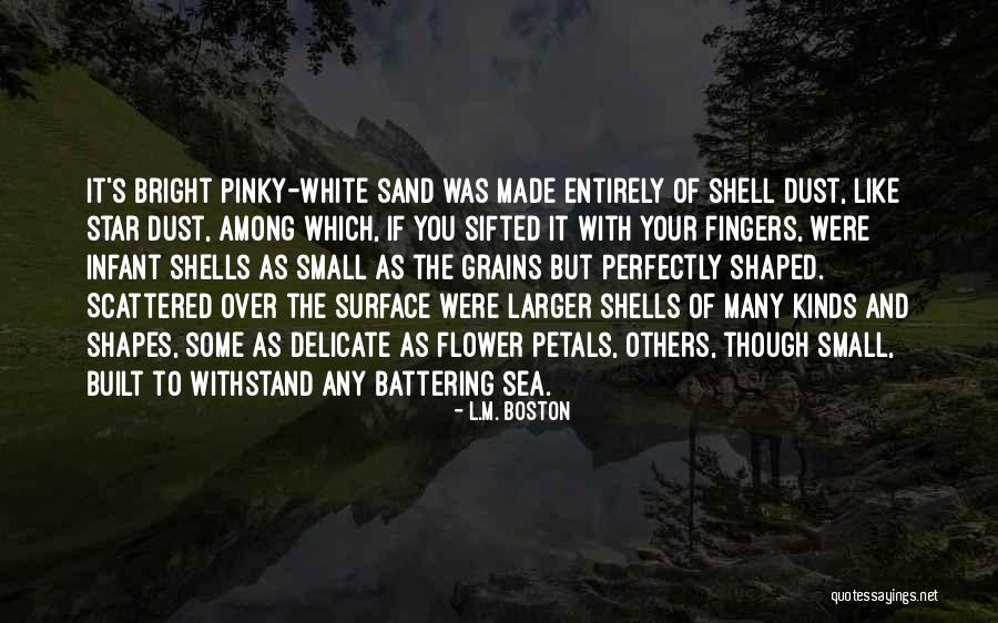 The Seashore Quotes By L.M. Boston The Seashore Quotes By L.M. Boston