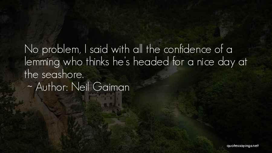 The Seashore Quotes By Neil Gaiman