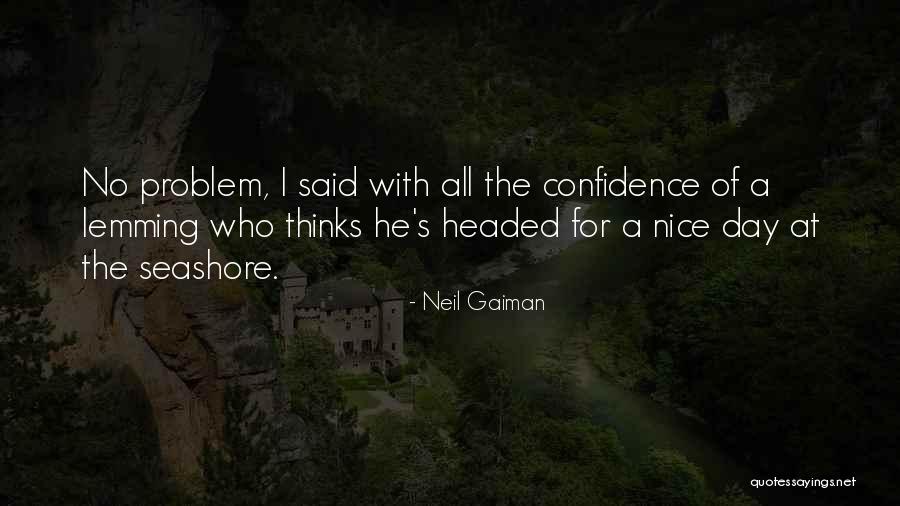 The Seashore Quotes By Neil Gaiman