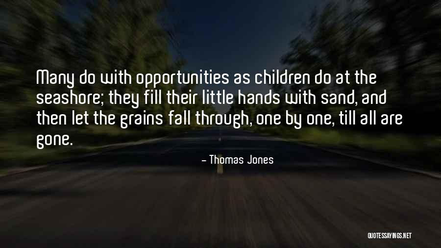 The Seashore Quotes By Thomas Jones The Seashore Quotes By Thomas Jones