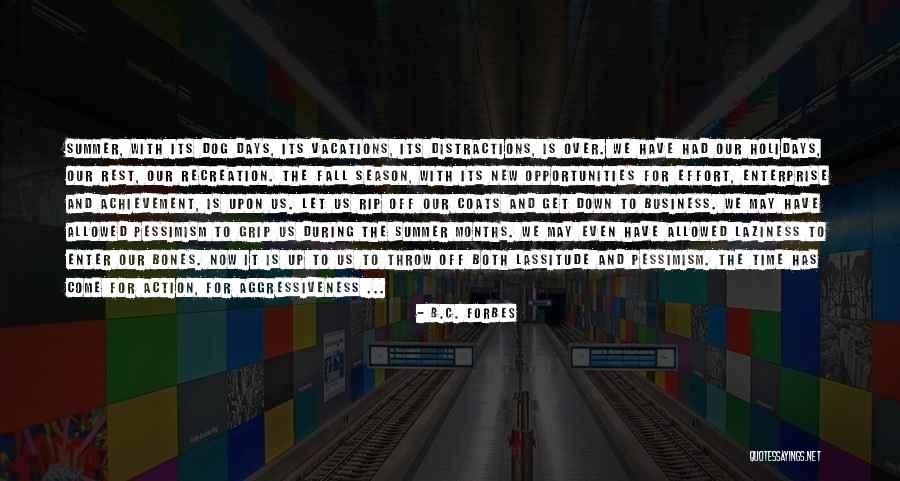 The Season Fall Quotes By B.C. Forbes The Season Fall Quotes By B.C. Forbes