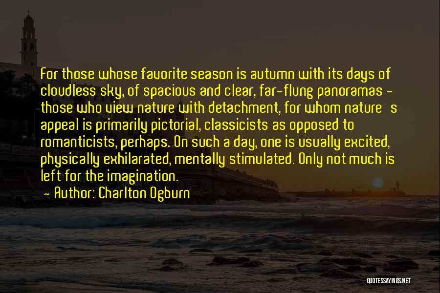 The Season Fall Quotes By Charlton Ogburn