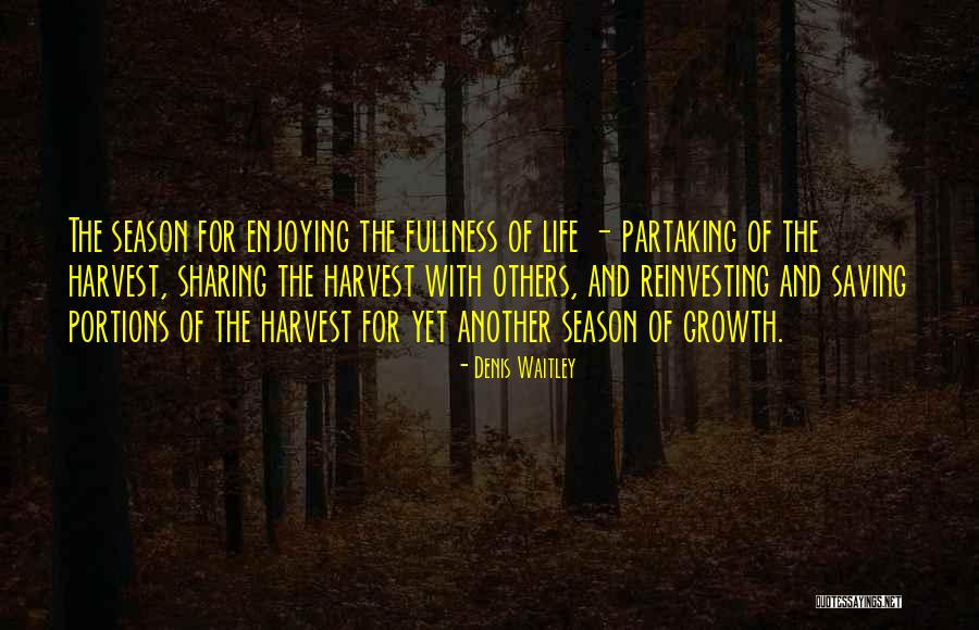 The Season Fall Quotes By Denis Waitley