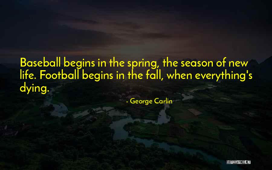 The Season Fall Quotes By George Carlin