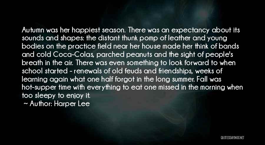 The Season Fall Quotes By Harper Lee