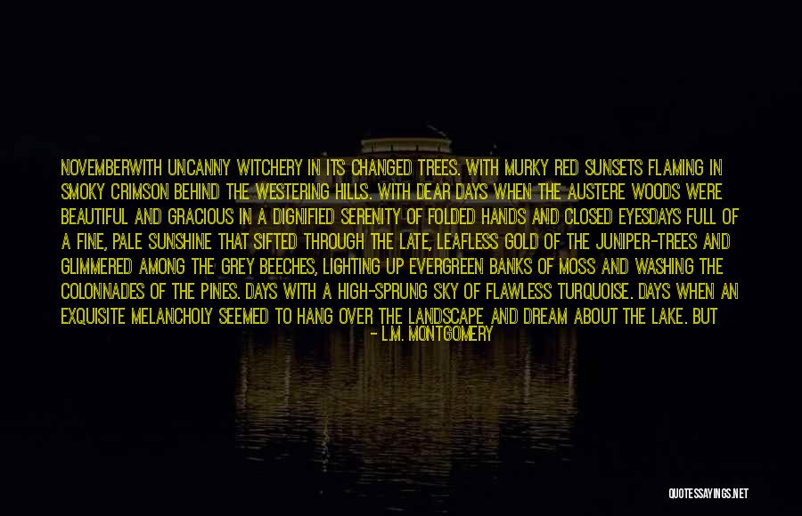 The Season Fall Quotes By L.M. Montgomery The Season Fall Quotes By L.M. Montgomery