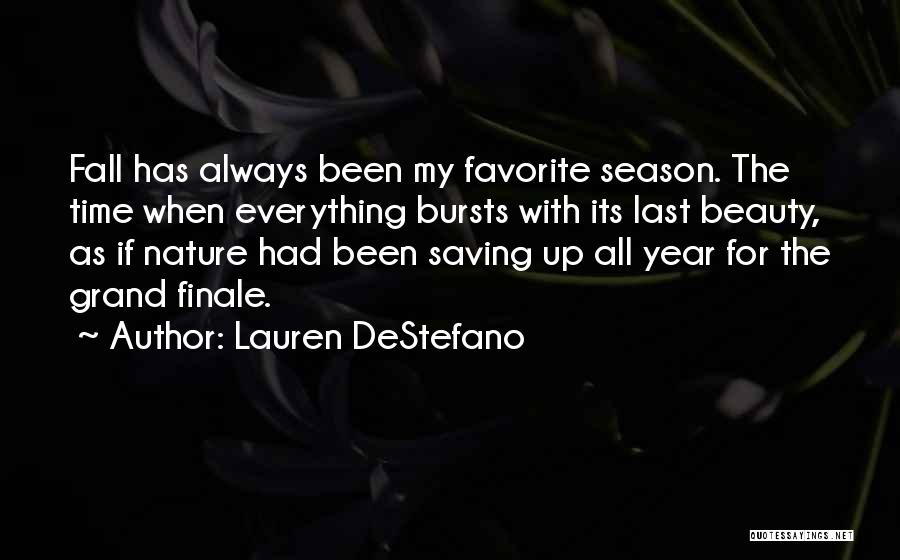 The Season Fall Quotes By Lauren DeStefano