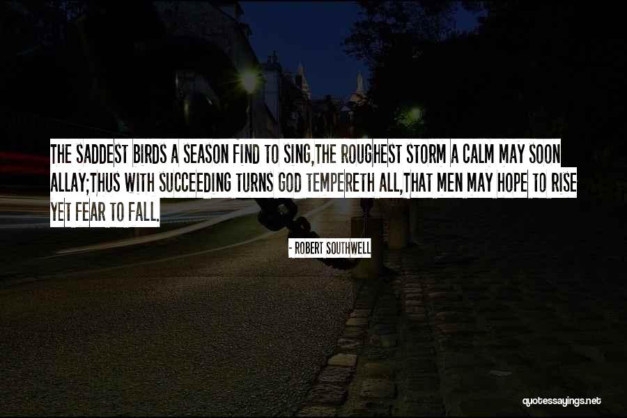 The Season Fall Quotes By Robert Southwell