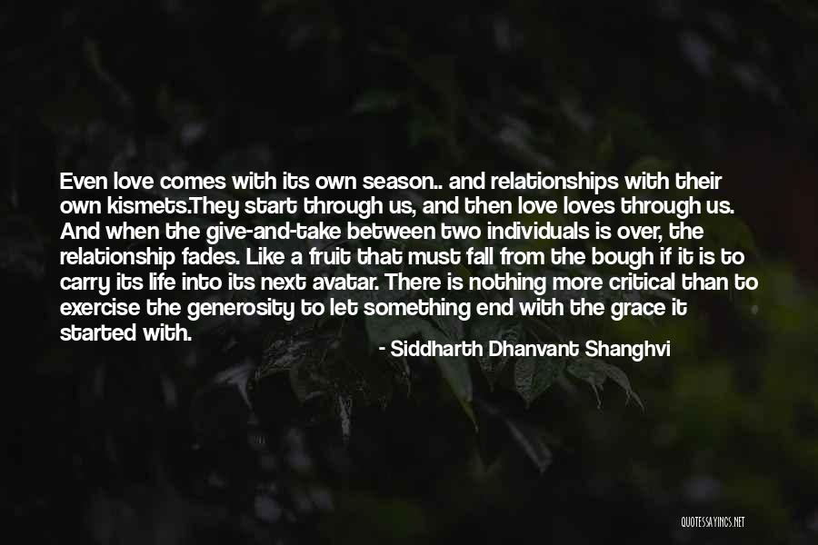 The Season Fall Quotes By Siddharth Dhanvant Shanghvi