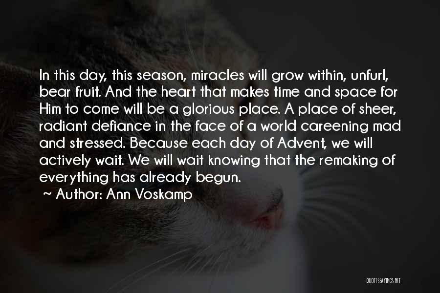 The Season Of Advent Quotes By Ann Voskamp