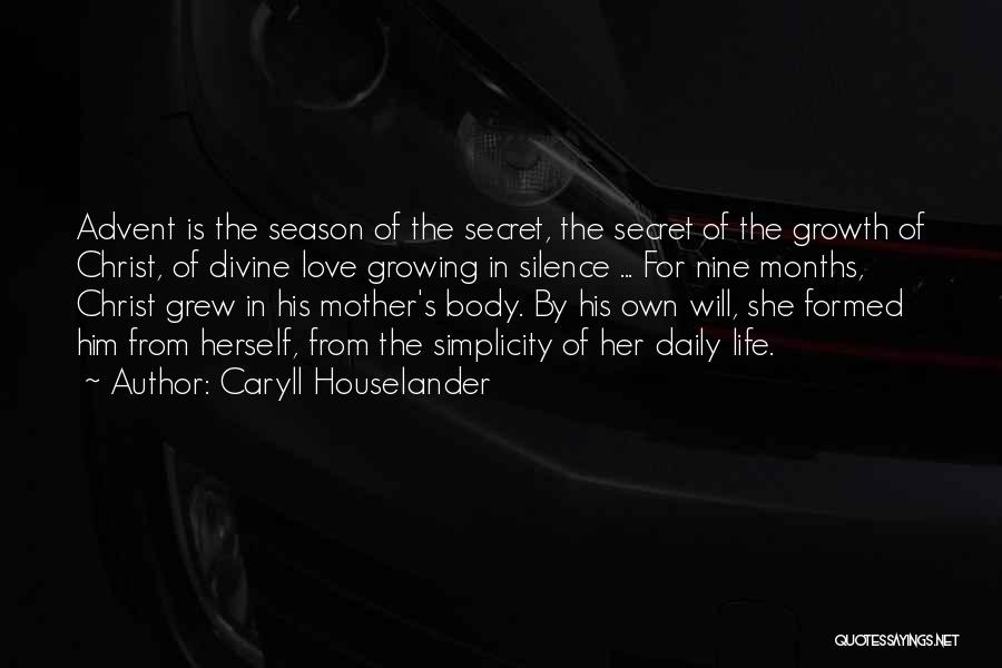 The Season Of Advent Quotes By Caryll Houselander