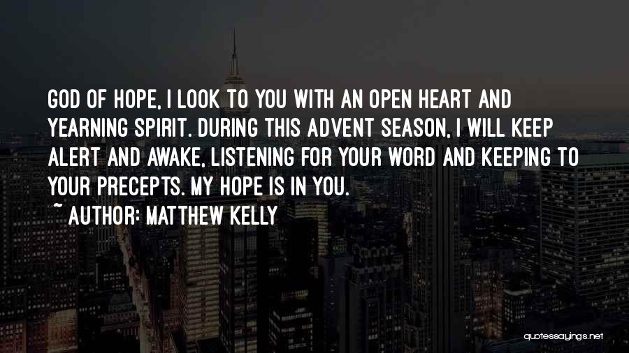 The Season Of Advent Quotes By Matthew Kelly
