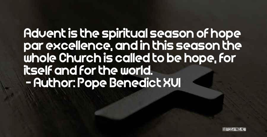 The Season Of Advent Quotes By Pope Benedict XVI