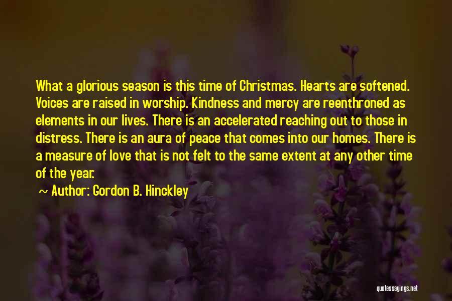 The Season Of Christmas Quotes By Gordon B. Hinckley