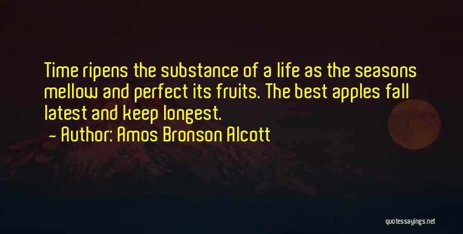 The Seasons Fall Quotes By Amos Bronson Alcott