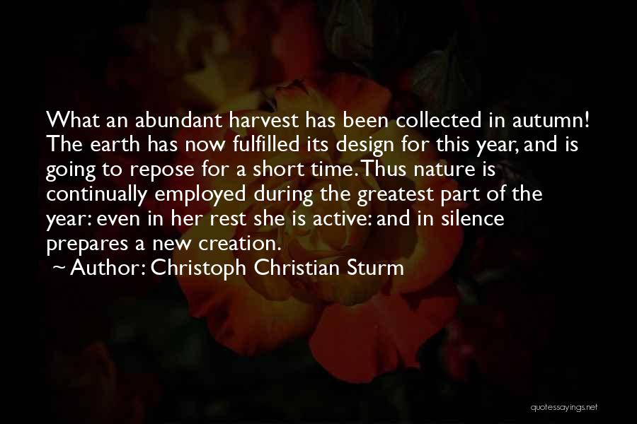 The Seasons Fall Quotes By Christoph Christian Sturm