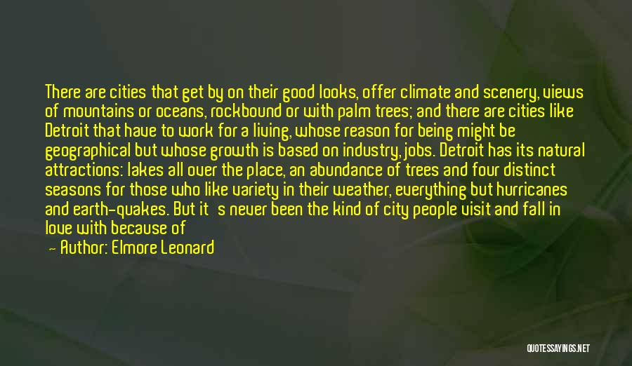 The Seasons Fall Quotes By Elmore Leonard