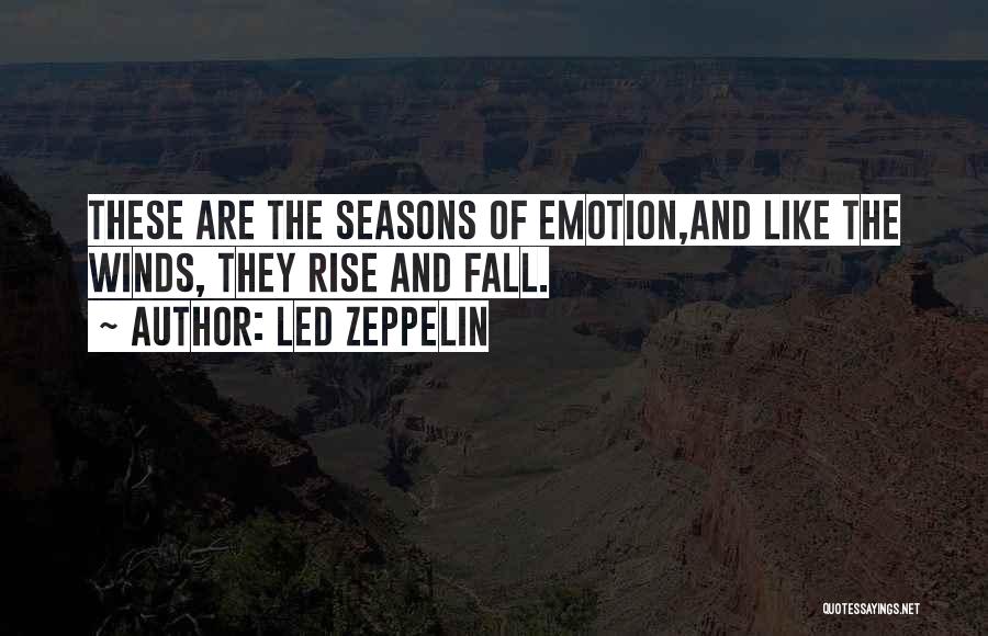 The Seasons Fall Quotes By Led Zeppelin