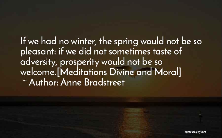 The Seasons Of Life Quotes By Anne Bradstreet