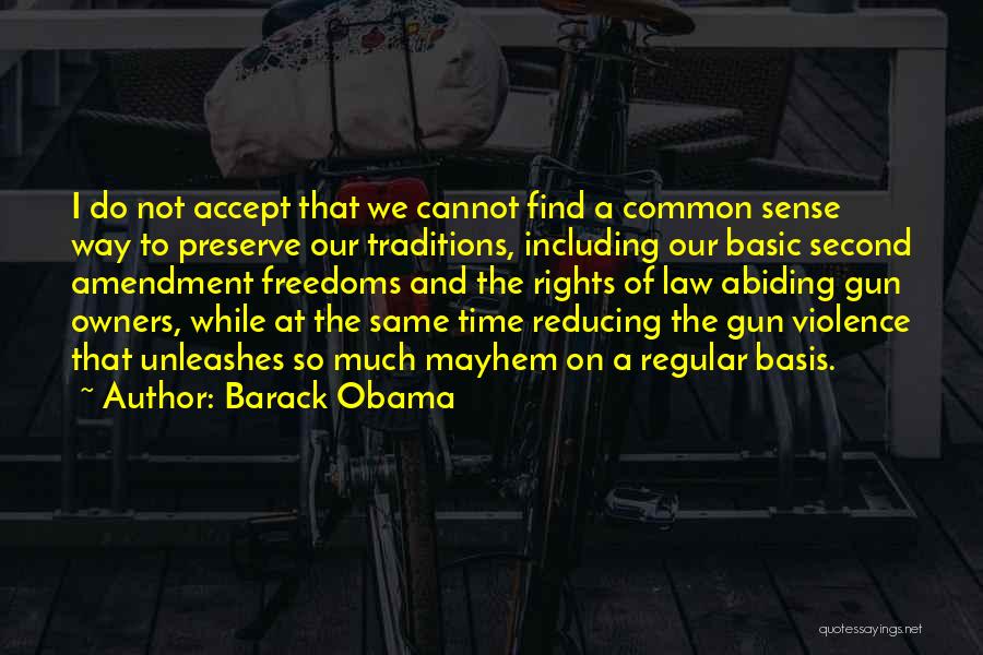 The Second Amendment Quotes By Barack Obama