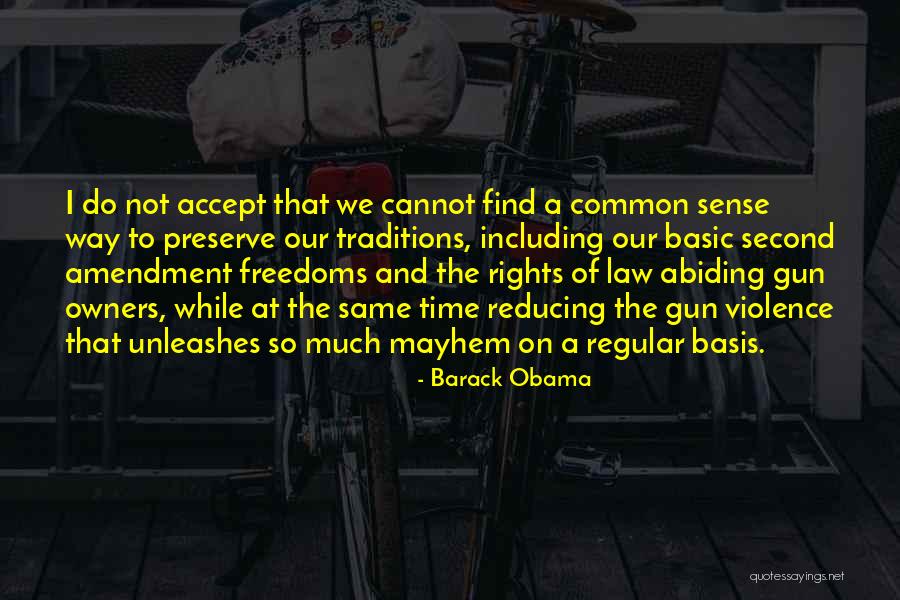 The Second Amendment Quotes By Barack Obama