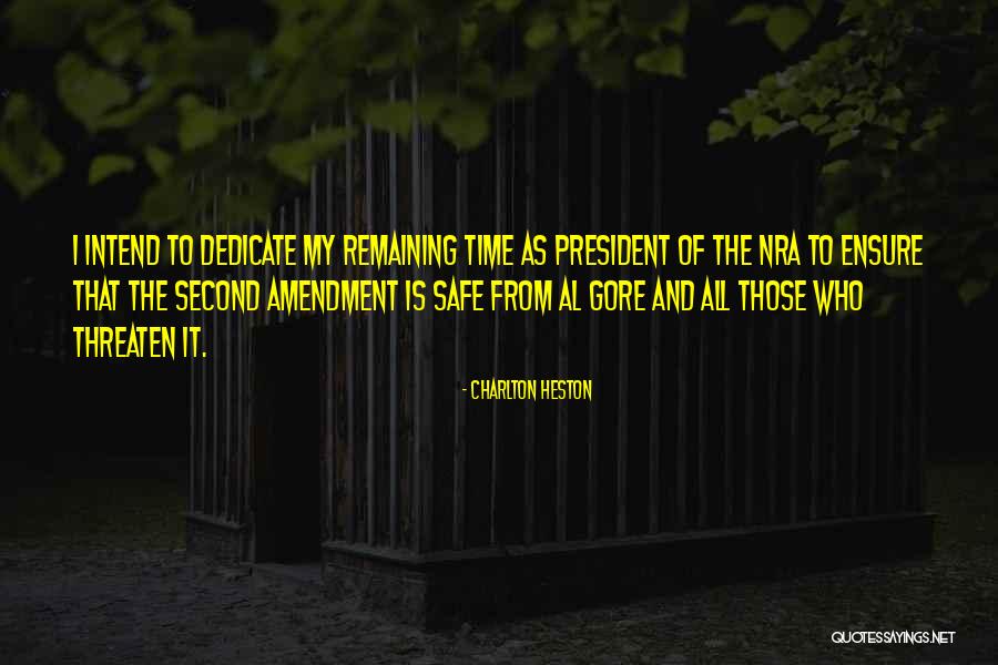 The Second Amendment Quotes By Charlton Heston