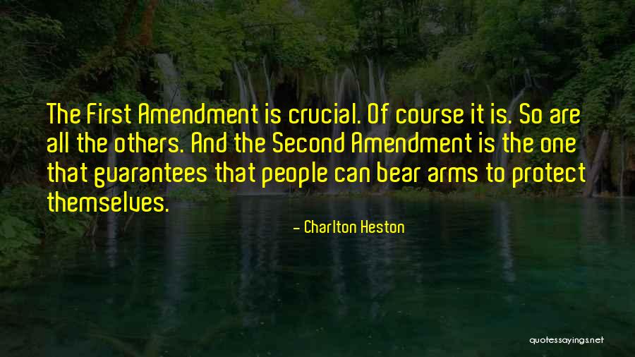 The Second Amendment Quotes By Charlton Heston