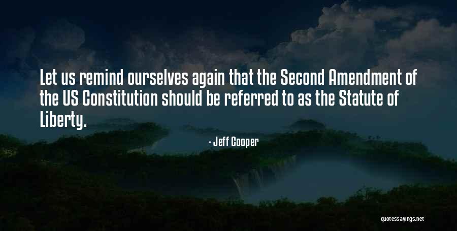 The Second Amendment Quotes By Jeff Cooper