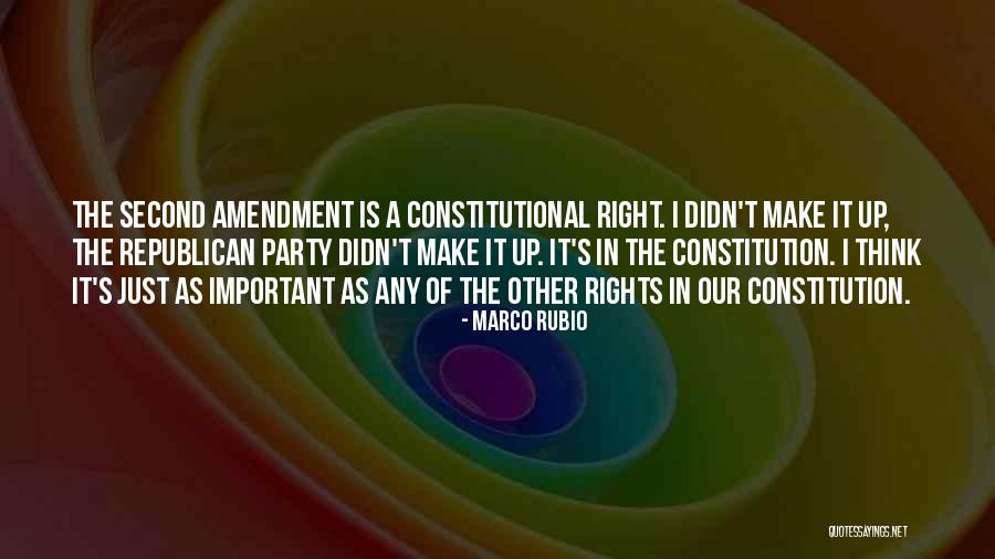 The Second Amendment Quotes By Marco Rubio