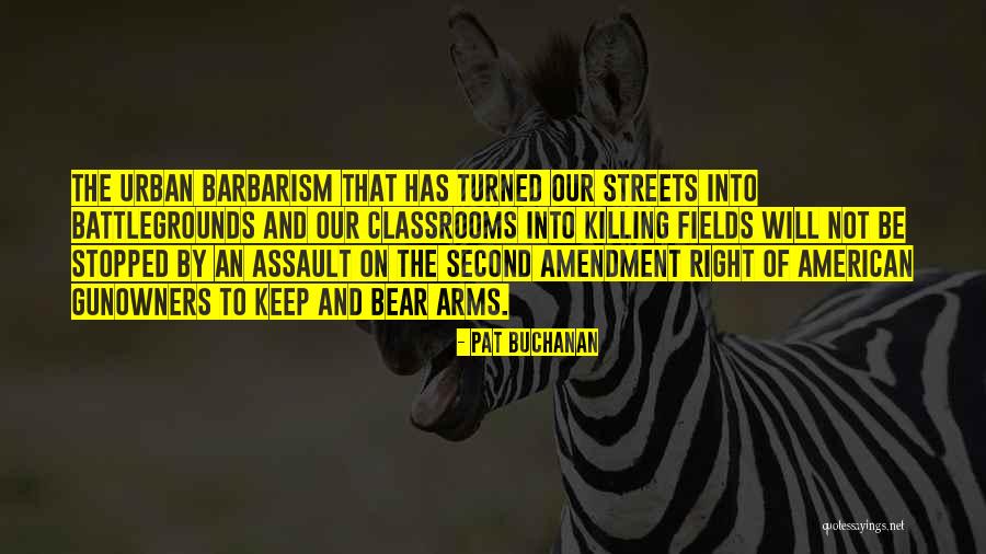 The Second Amendment Quotes By Pat Buchanan