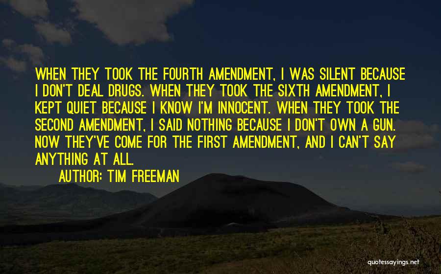 The Second Amendment Quotes By Tim Freeman