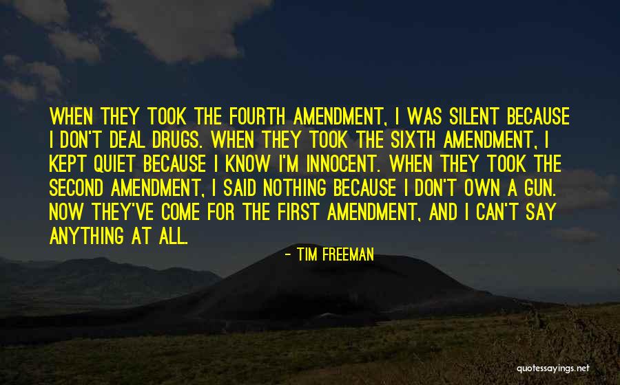 The Second Amendment Quotes By Tim Freeman