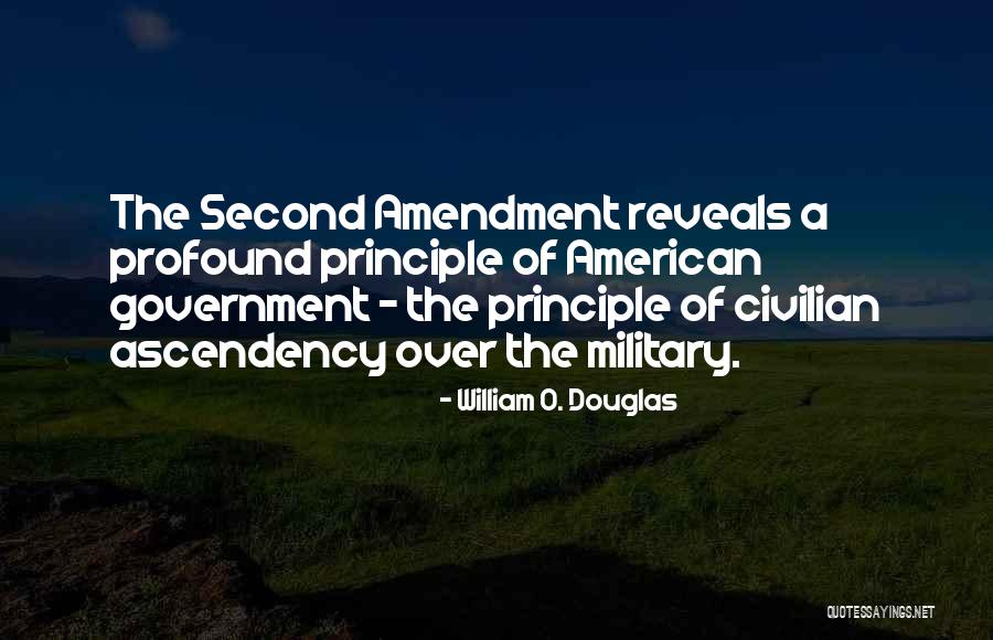 The Second Amendment Quotes By William O. Douglas